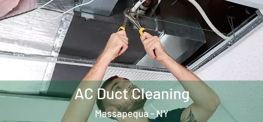  AC Duct Cleaning Massapequa - NY
