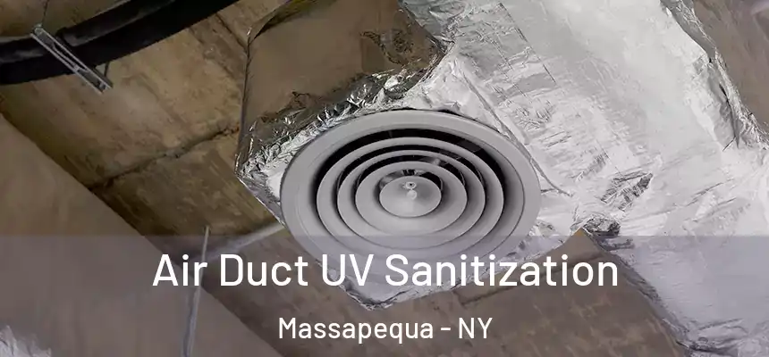  Air Duct UV Sanitization Massapequa - NY