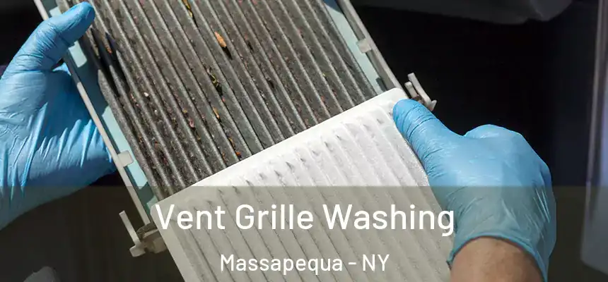  Vent Grille Washing Massapequa - NY